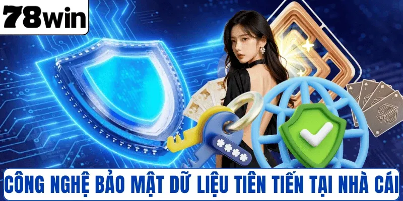 Công nghệ bảo mật dữ liệu tiên tiến tại nhà cái